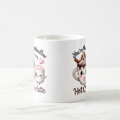Mug Vous êtes Marshmallow à My Hot Chocolate -Mug (Centre)