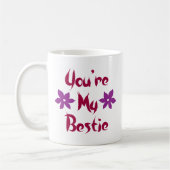 Mug Vous êtes mon Bestie (Gauche)