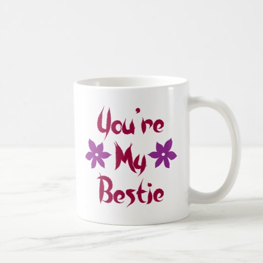 Mug Vous êtes mon Bestie (Droite)