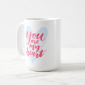 Mug Vous êtes mon coeur (Devant gauche)