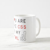 Mug Vous êtes mon CSS (Devant droit)