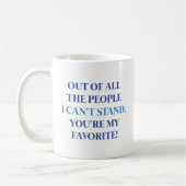 Mug Vous êtes mon favori (Gauche)