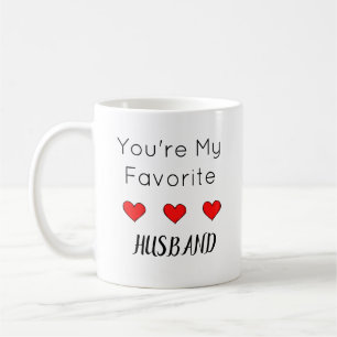 Mug Vous êtes Mon Mari Favori, Citation Drôle