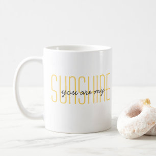 Mug Vous êtes mon soleil Citation mignonne de bon mati