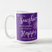 Mug Vous Êtes Mon Soleil Me Rendre Joyeux Soleil Viole (Gauche)