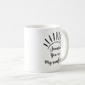 Mug Vous êtes mon Sunshine drôle Moderne Mindfulness M (Devant droit)
