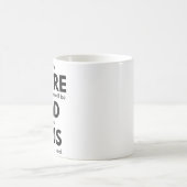 Mug Vous êtes mort pour nous, collègue qui quitte un c (Centre)
