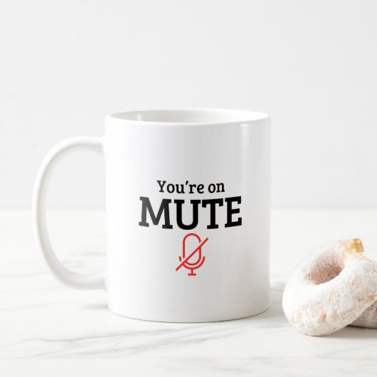 Mug "Vous êtes muet", drôle de citation (Avec donut)