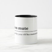 Mug "Vous êtes muet" Drôle Quote de bureau noir blanc (Centre)