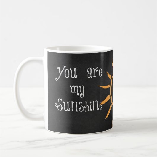 Mug Vous êtes My Sunshine (Gauche)