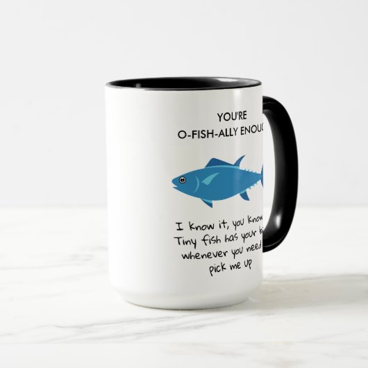 Mug Vous êtes O Fish Ally Assez drôle Naissance d'infi (Devant droit)