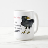 Mug Vous êtes quelque chose à faire (Devant droit)