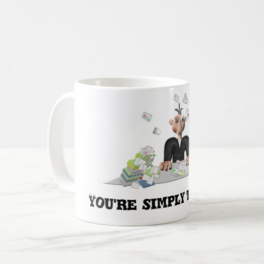 Mug Vous êtes simplement le meilleur texte personnalis (Devant gauche)