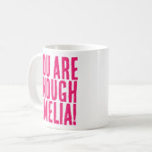 Mug Vous Êtes Suffisamment Hot Pink Motivational Messa (Devant gauche)