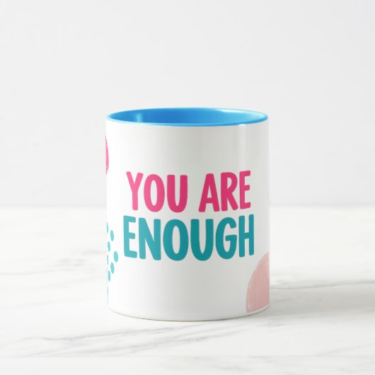 Mug Vous Êtes Suffisant Inspirant (Centre)