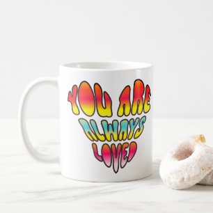 Mug Vous êtes toujours aimé