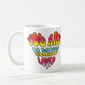 Mug Vous êtes toujours aimé (Gauche)