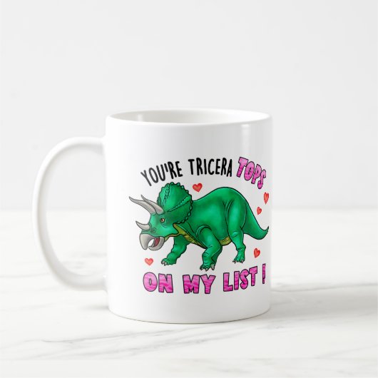 Mug Vous êtes Tricera Tops Dinosaur Dinosaur Valentine (Gauche)