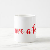 Mug Vous êtes un festin. (Centre)