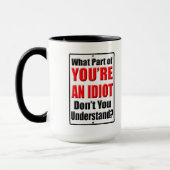 Mug Vous êtes un Idiot (Gauche)