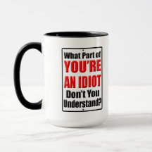 Vous êtes un Idiot
