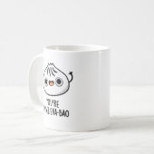Mug Vous êtes Unbelieva-bao Funny Dimsum Bao Pun (Devant gauche)