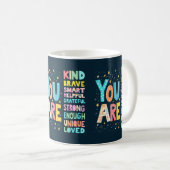 Mug Vous Êtes Une Citation Inspirationnelle Typographi (Devant droit)