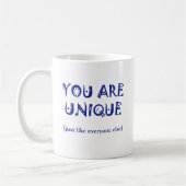 Mug Vous êtes uniques (Gauche)