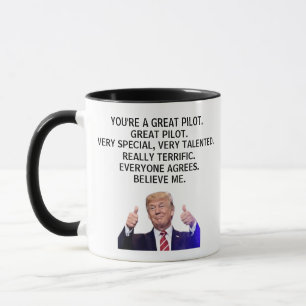 Mug Vous êtes vraiment un grand pilote, un Trump amusa