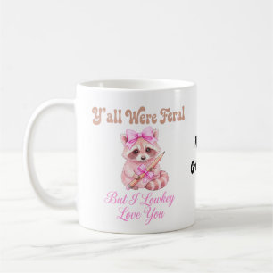Mug Vous étiez sauvages mais j'ai secrètement un faibl