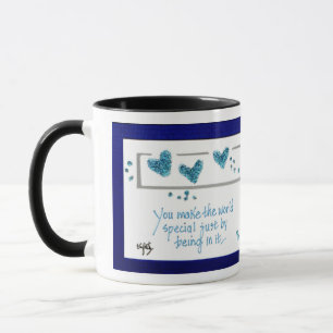 Mug Vous faites du monde spécial rien qu'en y étant.