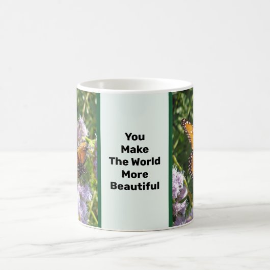 Mug Vous Faites Le Monde Beau Papillon Monarque (Centre)