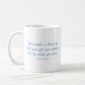 Mug Vous faites une vie par ce que vous donnez (Gauche)