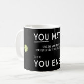 Mug Vous importez à moins que vous vous multipliiez (Devant gauche)