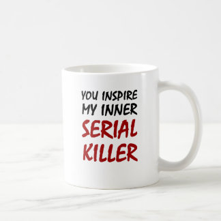 Mug Vous inspirez mon assassin en série intérieur
