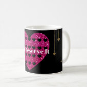 Mug Vous le méritez (Devant droit)