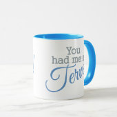 Mug Vous m'avez eu à Terve ! (Devant droit)