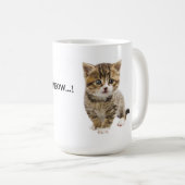Mug Vous m'avez eu au MEOW 2 (Devant droit)