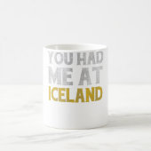 Mug Vous M'Avez Eu En Islande (Centre)