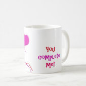 Mug Vous Me Complétez (Devant droit)