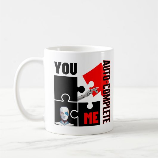 Mug Vous me complétez automatiquement.w (Gauche)