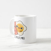 Mug Vous Me Complétez Drôle Bacon Egg Pun (Devant gauche)