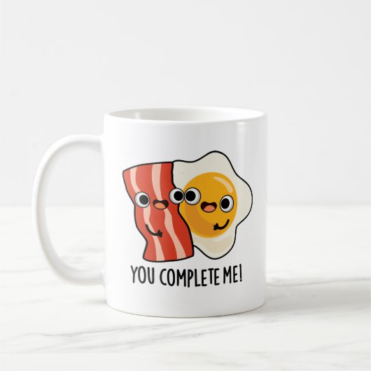 Mug Vous Me Complétez Drôle Bacon Egg Pun (Gauche)