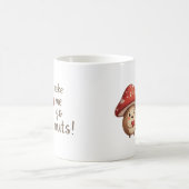Mug Vous Me Faites Passer Des Noix - Noisettes Et Cham (Centre)