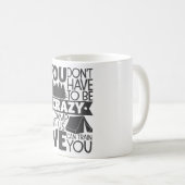 Mug Vous n'avez pas besoin d'être fou pour camper (Devant droit)
