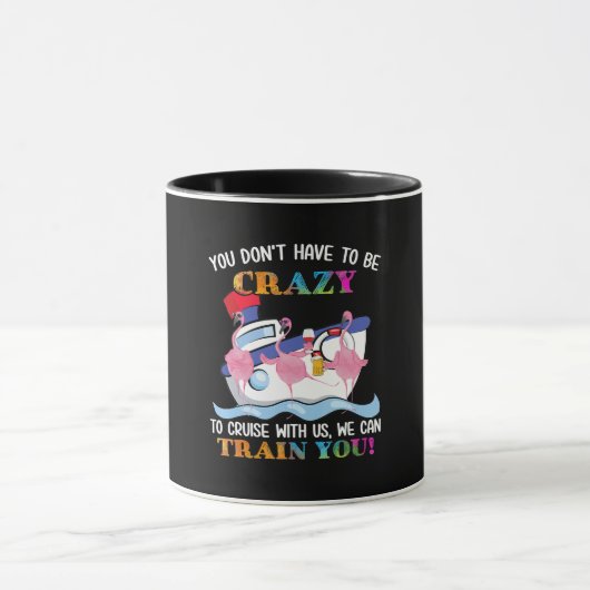 Mug Vous N'Avez Pas Besoin D'Être Fou Pour Nous Croise (Centre)