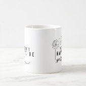 Mug "Vous n'avez pas besoin d'être parfait" Dandelion (Centre)