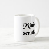 Mug Vous n'avez pas vieilli un peu ! (Devant droit)