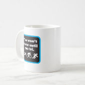 Mug Vous ne connaîtrez pas avant vous tri (Devant gauche)