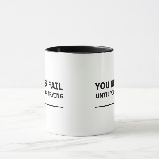 Mug vous ne manquerez jamais tant que vous n'arrêtez p (Centre)